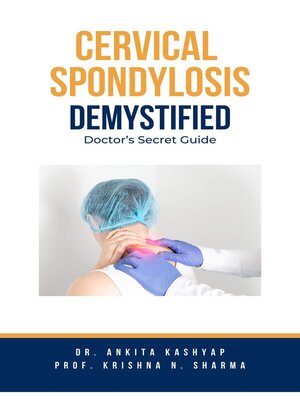 cover image of Cervical Spondylosis Demystified